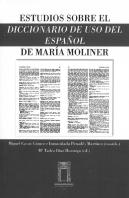 Estudios Sobre El Diccionario De Uso Del Español De Mar¡A Moliner