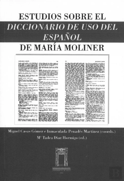 Bertrand.pt - Estudios Sobre El Diccionario De Uso Del Español De Mar¡A Moliner