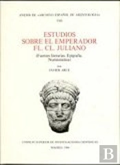 Estudios Sobre El Emperador Fl. Cl. Juliano