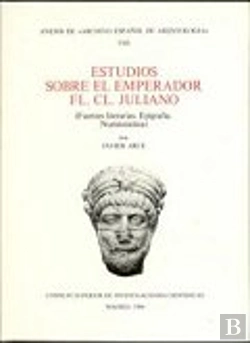 Bertrand.pt - Estudios Sobre El Emperador Fl. Cl. Juliano