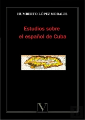 Estudios Sobre El Español De Cuba