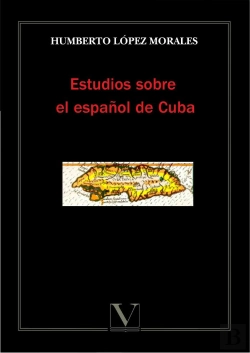 Bertrand.pt - Estudios Sobre El Español De Cuba