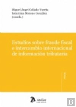 Bertrand.pt - Estudios Sobre El Fraude Fiscal E Intercambio De Información Tributaria.