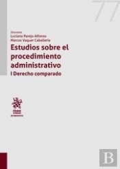Estudios Sobre El Procedimiento Administrativo I Derecho Comparado