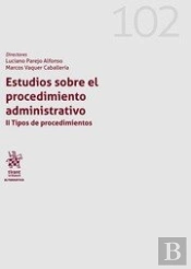 Estudios Sobre El Procedimiento Administrativo. Ii Tipos De Procedimientos