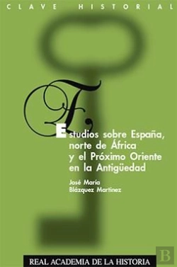 Bertrand.pt - Estudios Sobre España, Norte De África Y El Próximo Oriente En La Antigüedad