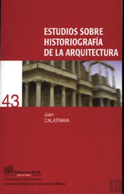 Bertrand.pt - Estudios Sobre Historiografía De La Arquitectura