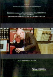 Estudios Sobre La Antropología Trascendental De Leonardo Polo Corrección Y Prosecución De Las Preced