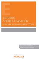 Estudios Sobre La Casacion Homenaje A Fernando Jimenez Cond