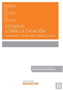 Bertrand.pt - Estudios Sobre La Casacion Homenaje A Fernando Jimenez Cond