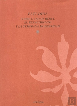 Bertrand.pt - Estudios Sobre La Edad Media, El Renacimiento Y La Temprana Modernidad