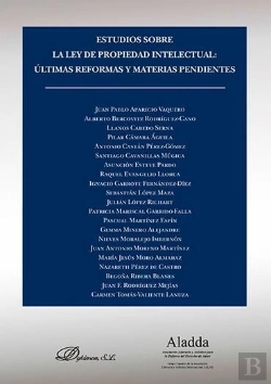 Bertrand.pt - Estudios Sobre La Ley De Propiedad Intelectual. Últimas Reformas Y Materias Pendientes