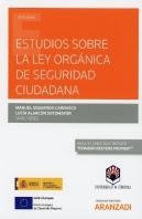 Estudios Sobre La Ley Orgánica De Seguridad Ciudadana (Papel + E-Book)