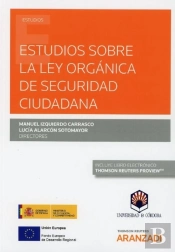 Estudios Sobre La Ley Orgánica De Seguridad Ciudadana (Papel + E-Book)