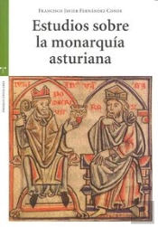 Estudios Sobre La Monarquía Asturiana