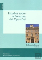 Estudios Sobre La Prelatura Del Opus Dei