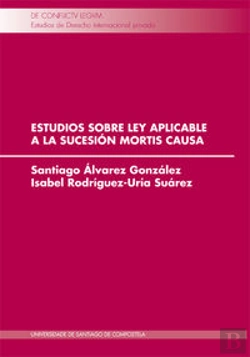 Bertrand.pt - Estudios Sobre Ley Aplicable A La Sucesión Mortis Causa