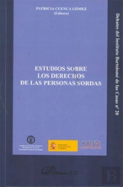 Estudios Sobre Los Derechos De Las Personas Sordas