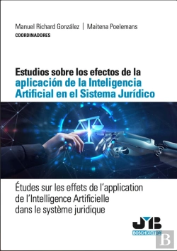 Bertrand.pt - Estudios Sobre Los Efectos De La Aplicación De La Inteligencia Artificial En El Sistema Jurídico
