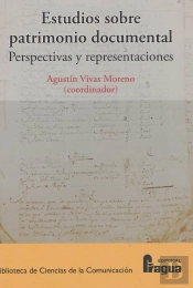 Estudios Sobre Patrimonio Documental: Perspectivas Y Representaciones