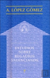 Estudios Sobre Regadíos Valencianos