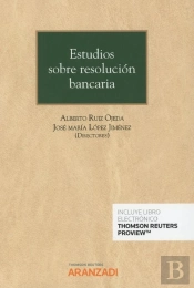Estudios Sobre Resolución Bancaria (Papel + E-Book)