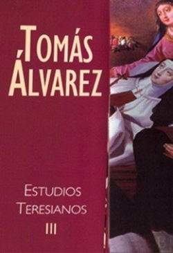 Bertrand.pt - Estudios Teresianos Iii. Estudios Doctrinales