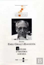 Estudis D'Història Agrària Núm. 17. Homenatge Al Doctor Emili Giralt I Raventos