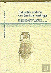 Estudis Sobre Ceràmica Antiga. Actes Del Simposi Sobre Ceràmica Antiga