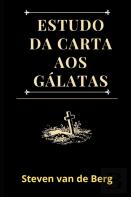 Estudo Da Carta Aos Galatas
