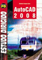 Estudo Dirigido de AutoCAD 2008