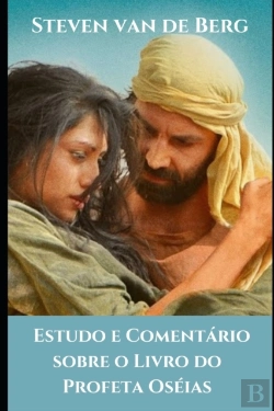 Bertrand.pt - Estudo E Comentario Sobre O Livro Do Profeta Oseias