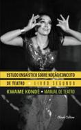 Estudo Ensaístico sobre Noção / Conceito de Teatro