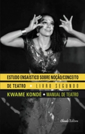 Estudo Ensaístico sobre Noção / Conceito de Teatro