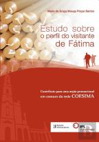 Estudo sobre o Perfil do Visitante de Fátima