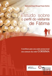 Estudo sobre o Perfil do Visitante de Fátima
