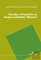 Estudos a Propósito da Responsabilidade Objetiva