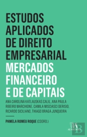 Estudos Aplicados De Direito Empresarial - Mercados 1 Ed.