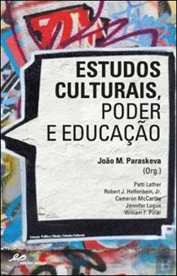 Bertrand.pt - Estudos Culturais, Poder e Educação