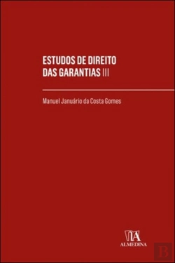 Bertrand.pt - Estudos de Direito das Garantias - Vol. III