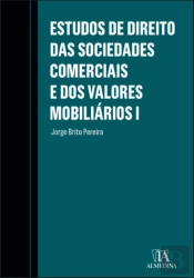 Estudos de Direito das Sociedades Comerciais e dos Valores Mobiliários I