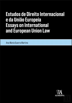 Bertrand.pt - Estudos De Direito Internacional E Da União Europeia/Essays On International And European Union Law