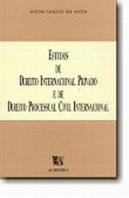 Estudos de Direito Internacional Privado e de Direito Processual Civil Internacional