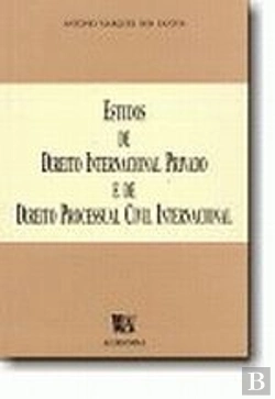 Bertrand.pt - Estudos de Direito Internacional Privado e de Direito Processual Civil Internacional