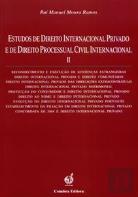 Estudos de Direito Internacional Privado e de Direito Processual Civil Internacional - II