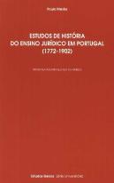 Estudos de História do Ensino Jurídico em Portugal (1772-1902)