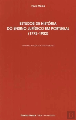 Bertrand.pt - Estudos de História do Ensino Jurídico em Portugal (1772-1902)