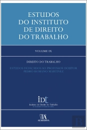 Estudos do Instituto de Direito do Trabalho - Volume IX