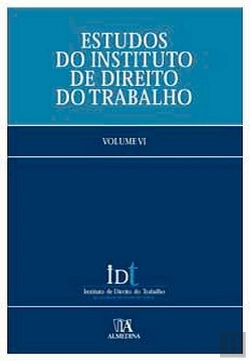 Bertrand.pt - Estudos do Instituto de Direito do Trabalho -  Volume VI