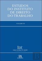 Estudos do Instituto de Direito do Trabalho - Volume VII